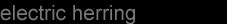 Electric_Herring