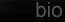 Bio
